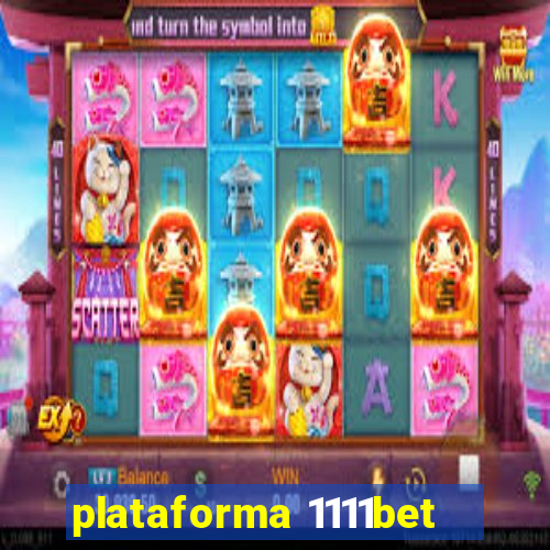 plataforma 1111bet